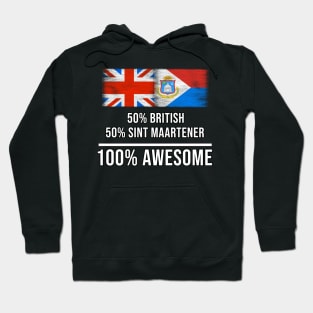 50% British 50% Sint Maartener 100% Awesome - Gift for Sint Maartener Heritage From Sint Maarten Hoodie